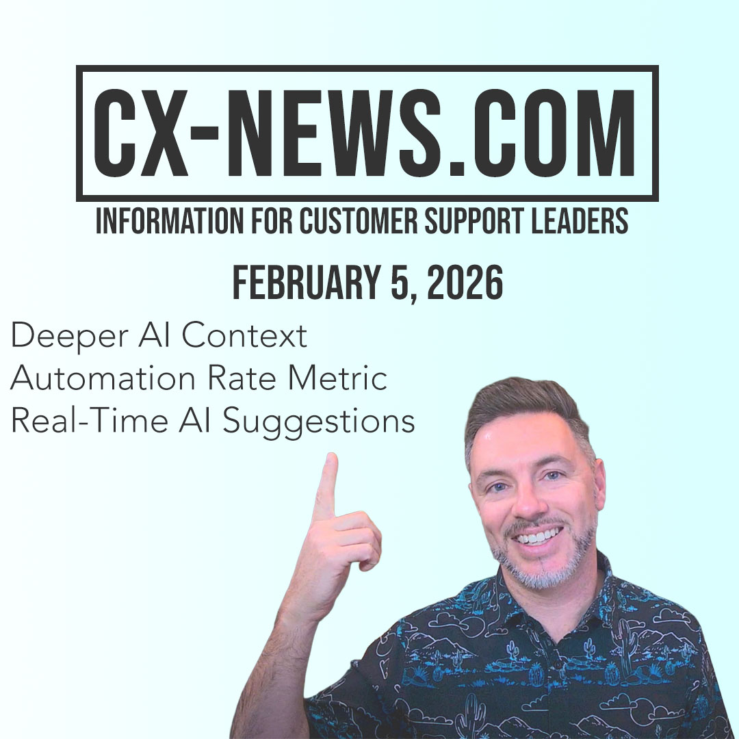 CX-News: Feb 5, 2026 – acquisition, metrics, AI tool enhancements