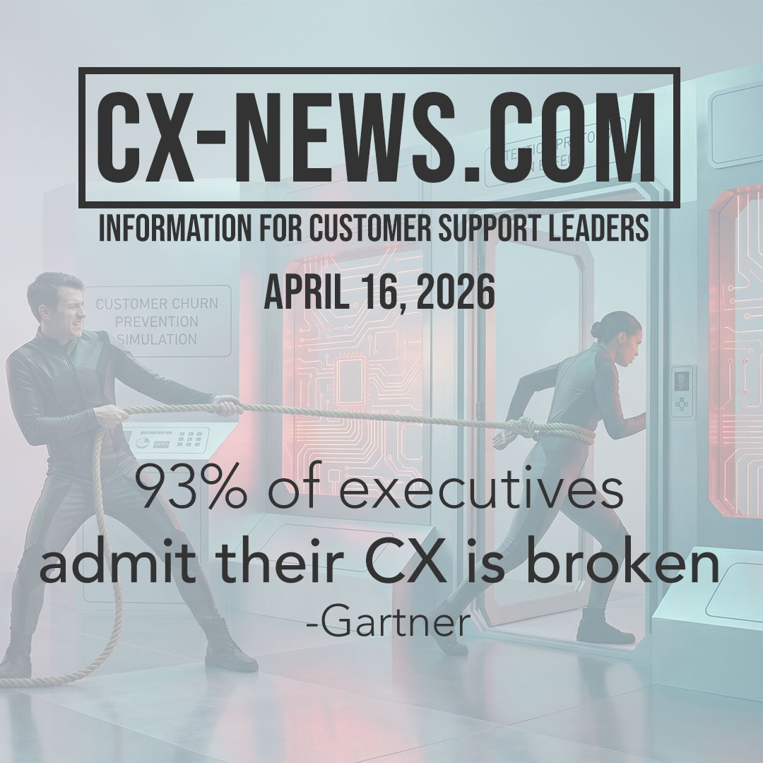 CX-News: April 16, 2026 – Preserving human connection in AI-driven CX