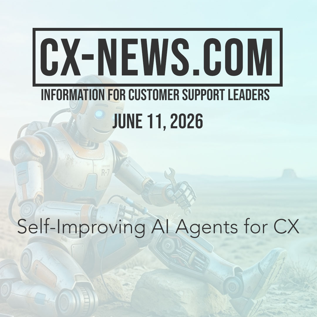 CX-News: June 11, 2026 – Self-Improving AI Agents for CX