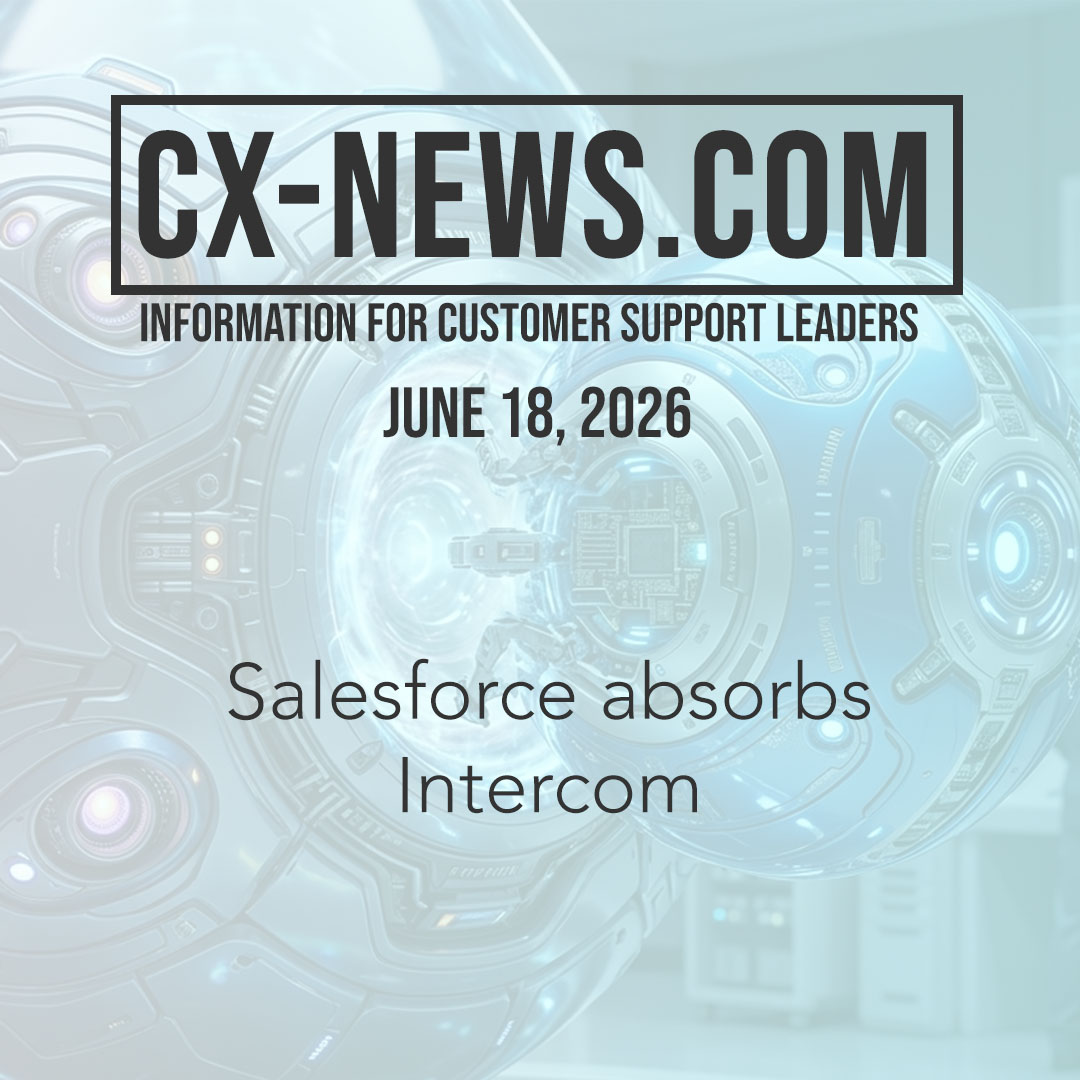 CX-News.com: June 18, 2026 – Salesforce is absorbing Fin