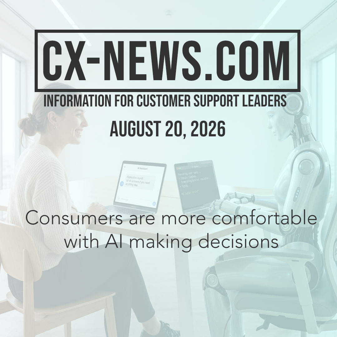 CX-News: August 20, 2026 – Consumers Will Give AI Agents 3 Tries